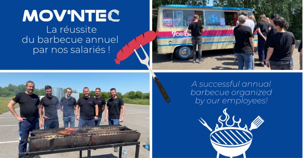 Our MOV'NTEC "BBQ team" renewed the organization of a barbecue on June 9, with the aim of strengthening ties between colleagues in a friendly and relaxed atmosphere. The event took place in the spacious and green space that surrounds our company, and under the sun!