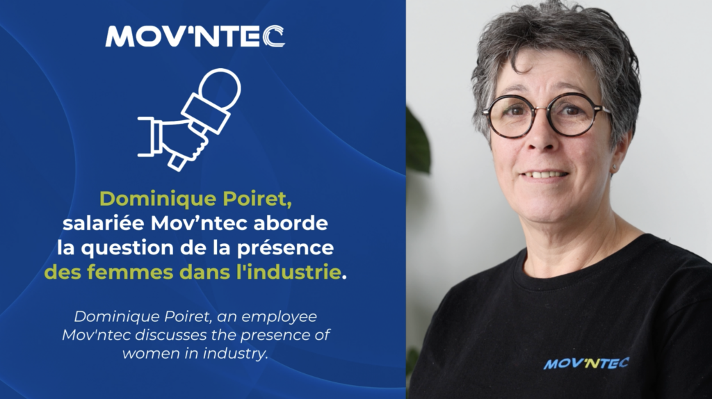 La place des femmes dans l’industrie, chez Mov’ntec avec son portrait à droite