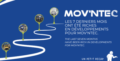 The last seven months have been rich in developments for MOV'NTEC