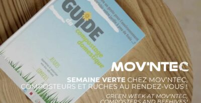 Semaine verte chez Mov’ntec, composteurs et ruches au rendez-vous !